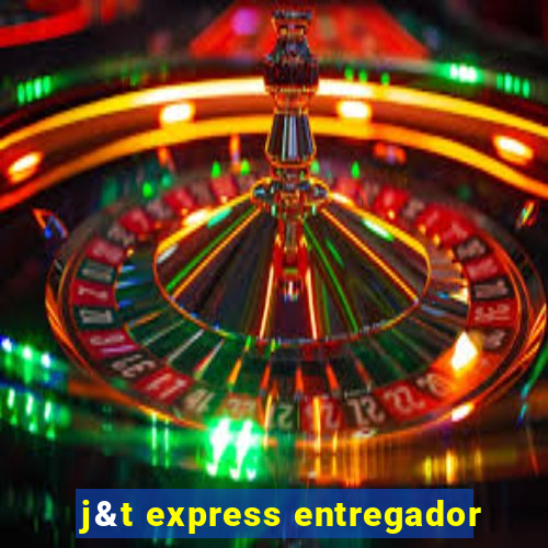 j&t express entregador